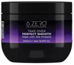 6.Zero Take Over hajpakolás - Perfect Smooth - egyenes&rakoncátlan hajra 500ml