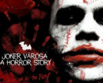  Joker városa - A horror story | I Locked You