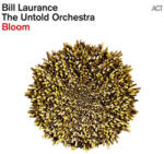 ACT Bill Laurance - Bloom