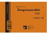  B. KISKER. 103 105x70mm 100lapos "Üvegvisszaváltó jegy" nyomtatvány (B.KISKER.103) - officedepot