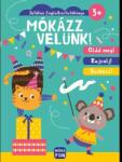 Móra Könyvkiadó Játékos foglalkoztatókönyv: Mókázz velünk! (MO4874) - jatekbolt