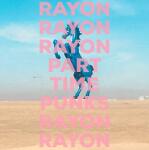 MISS RAYON Part Time Punks Sessions