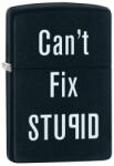 Zippo Brichetă Zippo 28664 Can't Fix Stupid (28664) Bricheta