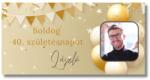 Personal Születésnap banner fényképpel - Golden Birthday Banner mérete: 130 x 65 cm