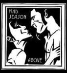Mad Season - Above (180g) (Reissue) (Remastered) (2 LP) (8713748980726)
