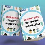  Labirintus Rejtvények (nyomtatható! )