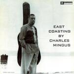 Mingus, Charles East Coasting (Clear Vinyl)