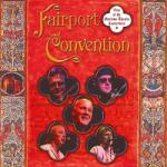 Fairport Convention Live At the Marlowe Theatre Canterbury 2003