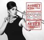 Ochoa, Audrey Afterthought