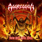 AGGRESSION From Hell With Hate
