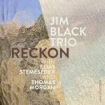 Black, Jim -trio- RECKON