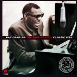 Charles, Ray King of Soul: Classic Hits