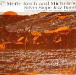 Koch, Merle And Michelle's Silver Stope Band