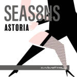 ASTORIA Seas8ns