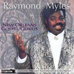 Myles, Raymond New Orleans Gospel Genius