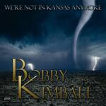 Kimball, Bobby We're Not In Kansas - facethemusic - 4 190 Ft