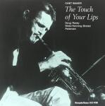Baker, Chet Touch Of Your Lips -180gr