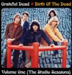 Grateful Dead Birth Of The Grateful. . 1