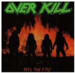 Overkill Feel The Fire