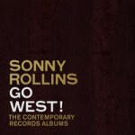 Rollins, Sonny Go West! : the Contemporary Records Albums (Box) - facethemusic - 15 790 Ft