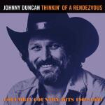 Duncan, Johnny Thinkin' Of A Rendezvous