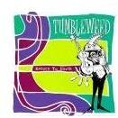 Tumbleweed Return To Earth