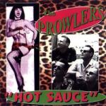 Prowlers, the HOT SAUCE