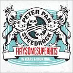 Peter Pan Speed Rock Fiftysomesuperhits -digi-