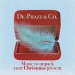 De-Phazz MUSIC TO UNPACK YOUR Christmas Present
