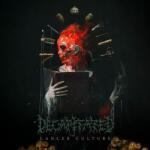 Decapitated Cancer Culture - facethemusic - 6 390 Ft