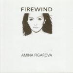 Figarova, Amina Firewind -reissue-