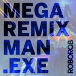 V/A Mega Remix Man. Exe (Clear Vinyl)