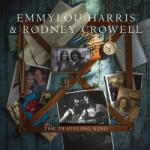 Harris, Emmylou & Rodney Crowell Traveling Kind