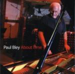 Bley, Paul ABOUT TIME