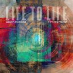 Garland, Tim & Jas Life To Life