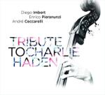Imbert, Diego Tribute To Charlie Haden - facethemusic - 9 190 Ft
