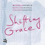Rabbia Shifting Grace