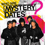 Mystery Dates Who Are Mystery Dates?