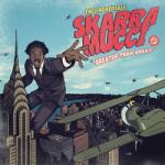 Skarra Mucci Greater Than Great - facethemusic - 14 490 Ft