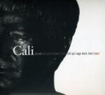 Cali La Vie Est Une Truite