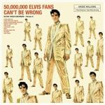 Presley, Elvis 50.000. 000 Elvis Fans Can't Be Wrong
