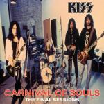 Kiss Carnival Of Souls (40th Anniversary Edition)