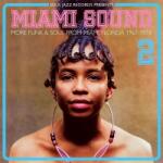 V/A Miami Sound 2: More Funk & Soul 1967-74