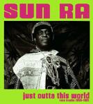 Sun Ra Just Outta This World