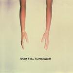 Spoon Kill The Moonlight - facethemusic - 9 190 Ft