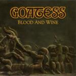 GOATESS Blood And Wine - facethemusic - 11 890 Ft