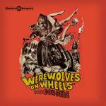 OST Werewolves On Wheels