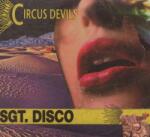 Circus Devils SGT. DISCO