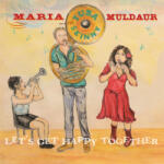 Muldaur, Maria & T Let's Get Happy Together