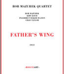 Rob Mazurek Quartet Father's Wing